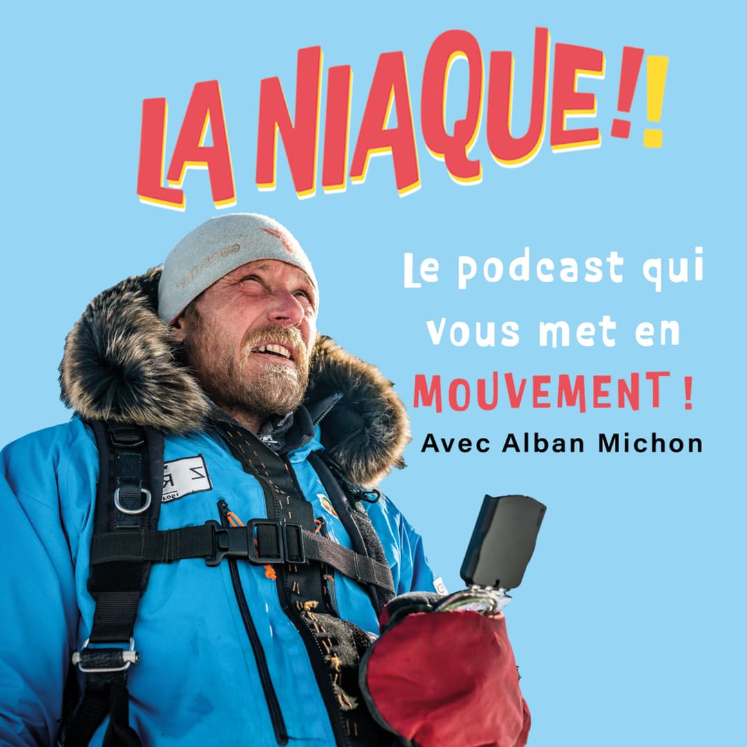 Vignette de l’épisode #1 ALBAN MICHON, l'explorateur polaire qui pense que "l'impossible est impensable".
