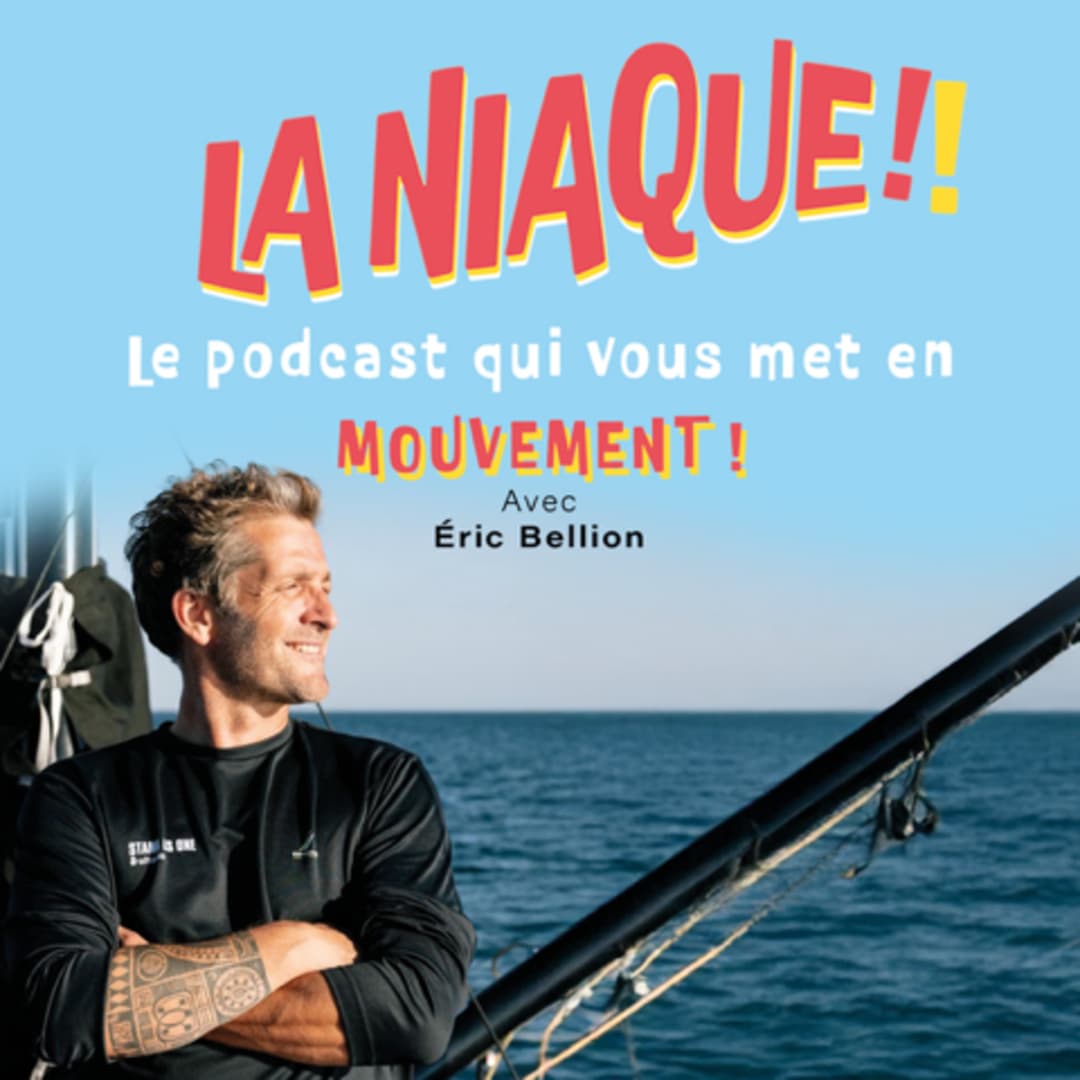 Vignette de l’épisode # 14 ÉRIC BELLION, oser l'aventure pour se découvrir